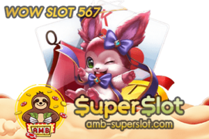 WOW SLOT 567