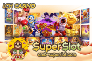 LCH CASINO