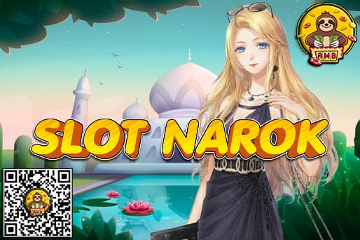 SLOT NAROK