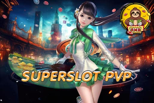SUPERSLOT PVP